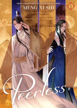 Peerless Original title: 无双 Author: Meng Xi Shi Volumes: 5 Format: Paperback &amp; Ebook Status: Ongoing (1/5 released)