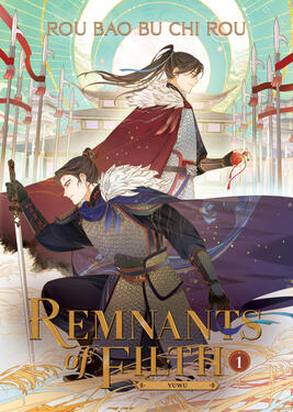 Remnants of Filth Original title: 余污 Author: Rou Bao Bu Chi Rou Volumes: 7 Format: Paperback &amp; Ebook Status: Ongoing (4/7 released)