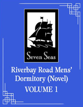 Riverbay Road Men&#39;s Dormitory Original title: 江湾路七号男子宿舍 Author: Fei Tian Ye Xiang Volumes: 2 Format: Paperback &amp; Ebook Status: Preorder