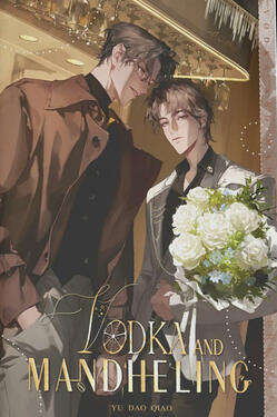 Vodka and Mandheling Original title: 伏特加与曼特宁 Author: Yu Dao Qiao Volumes: 1 Format: Physical & Ebook Status: Preorder in 2026