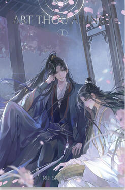 Art Thou Ailing? Original title: 君有疾否 Author: Ru Shi Wo Wen Volumes: 2 Format: Physical &amp; Ebook Status: Preorder coming 2025