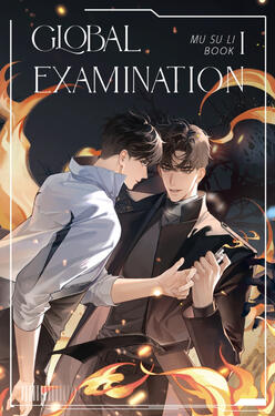 Global Examination Original title: 全球高考 Author: Mu Su Li Volumes: 4 Format: Paperback Status: Ongoing (3/4 released)