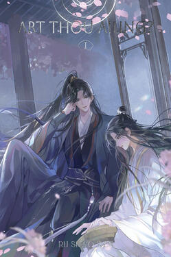 Art Thou Ailing? Original title: 君有疾否 Author: Ru Shi Wo Wen Volumes: 2 Format: Physical &amp; Ebook Status: Preorder
