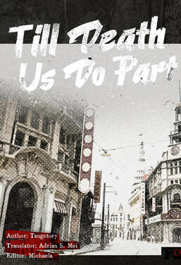 Till Death Us Do Part Original title: 长相守 Author: Tangstory Volumes: 2 Format: Paperback & Ebook Status: Announced